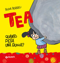 Tea - quanto pesa una bugia ? 