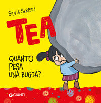 Tea - quanto pesa una bugia ? 