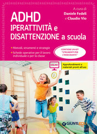 Adhd iperattivita' e disattenzione a scuola 