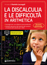 Discalculia e le difficolta' in aritmetica 