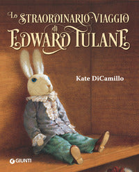 Straordinario viaggio di edward tulane 