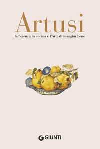 Scienza in cucina e l'arte di mangiar bene 