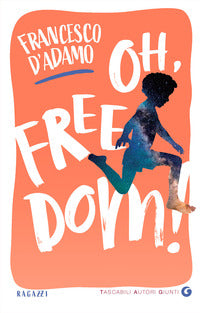 Oh freedom ! 