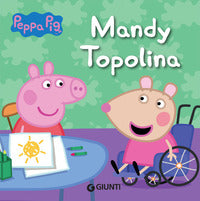 Peppa pig mandy topolina 