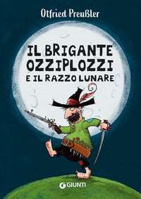 Brigante ozziplozzi e il razzo lunare 