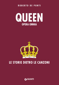 Queen - le store dietro le canzoni 