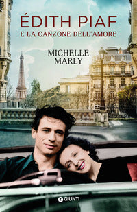 Edith piaf e la canzone dell'amore 