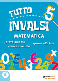 Tuttoinvalsi matematica 2019. per 5° el. 