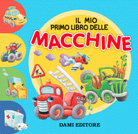 Mio primo libro delle macchine 
