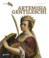 Artemisia gentileschi - dossier gold 