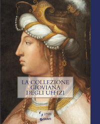 Collezione gioviana degli uffizi (la) 