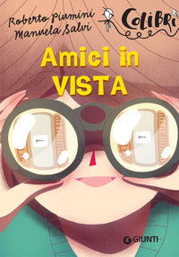 Amici in vista 