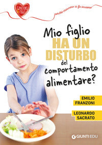 Mio figlio ha un disturbo del comportamento alimentare ? 