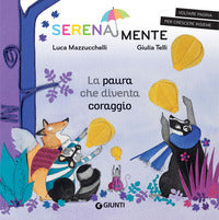 Paura che diventa coraggio - serenamente 