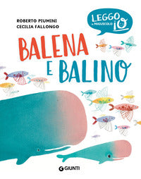 Balena e balino - leggo in maiuscolo io 