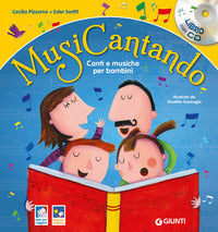 Musicantando - canti e musiche per bambini + cd 