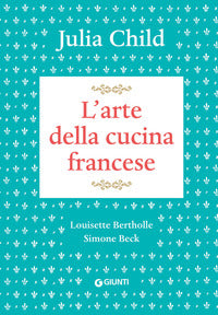 Arte della cucina francese 