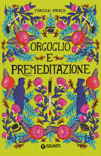 Orgoglio e premeditazione 