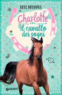 Charlotte cavallo dei sogni 