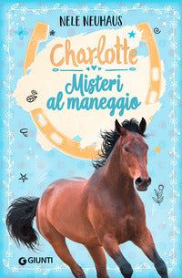 Charlotte misteri al maneggio 