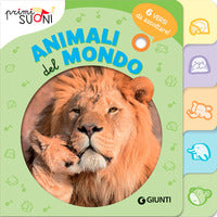 Animali del mondo - 6 versi da ascoltare ! primi suoni 