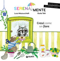 Cresci come un fiore - serenamente 