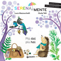 Piu' dai piu' hai - serenamente 