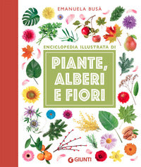 Enciclopedia illustrata di piante alberi e fiori 