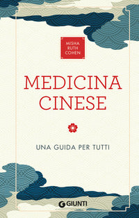 Medicina cinese - una guida per tutti 