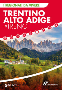 Trentino alto adige in treno 
