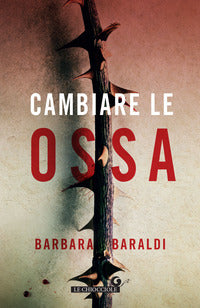 Cambiare le ossa 
