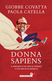 Donna sapiens - il maschio e' una specie animale o una specie di animale ? 