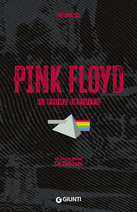 Pink floyd il fiume infinito - le storie dietro le canzoni 