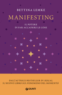Manifesting - il potere di far accadere le cose 