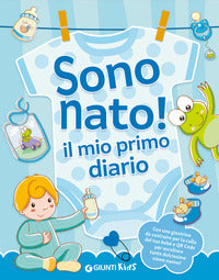 Sono nato ! il mio primo diario 