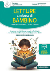 Letture a misura di bambino - un percorso didattico graduato e facilitato 