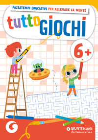 Tuttogiochi - 6+ anni 