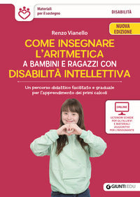 Come insegnare l'aritmetica a bambini e ragazzi con disabilita' intellettiva 