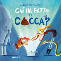Chi ha fatto la cacca ? 
