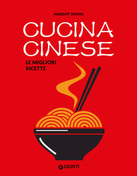 Cucina cinese - le migliori ricette 