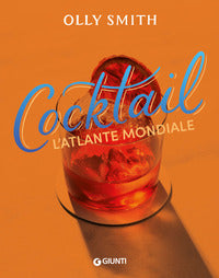 Cocktail - l'atlante mondiale 