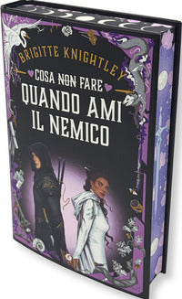 Cosa non fare quando ami il nemico 