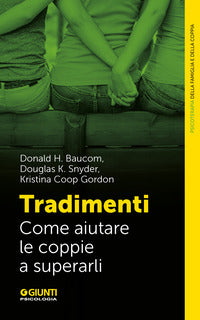 Tradimenti - come aiutare le coppie a superarli 