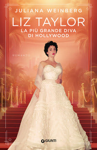 Liz taylor - la piu' grande diva di hollywood 