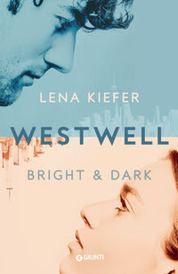 Bright and dark - westwell 