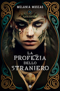 Profezia dello straniero. sherden 