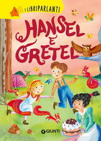 Hansel e gretel - i libri parlanti 