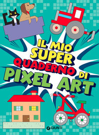 Mio superquaderno di pixel art 