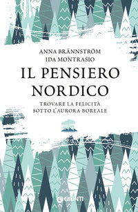 Pensiero nordico - trovare la felicita' sotto l'aurora boreale 