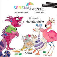 Mostro mangiarabbia - serenamente 